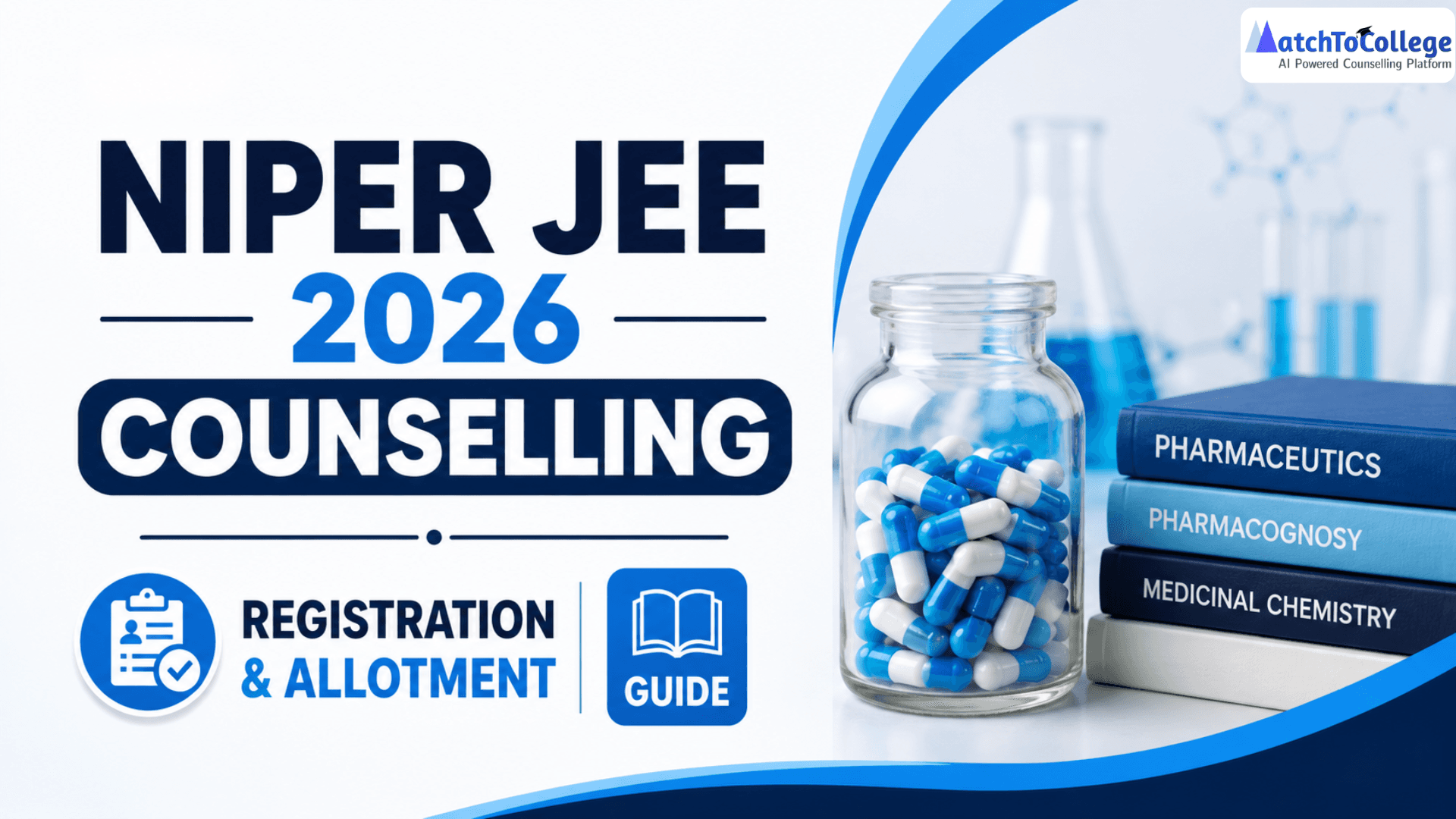 NIPER JEE 2026 Counselling: Registration & Allotment Guide